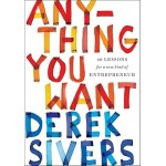 Anything You Want By Derek Sivers